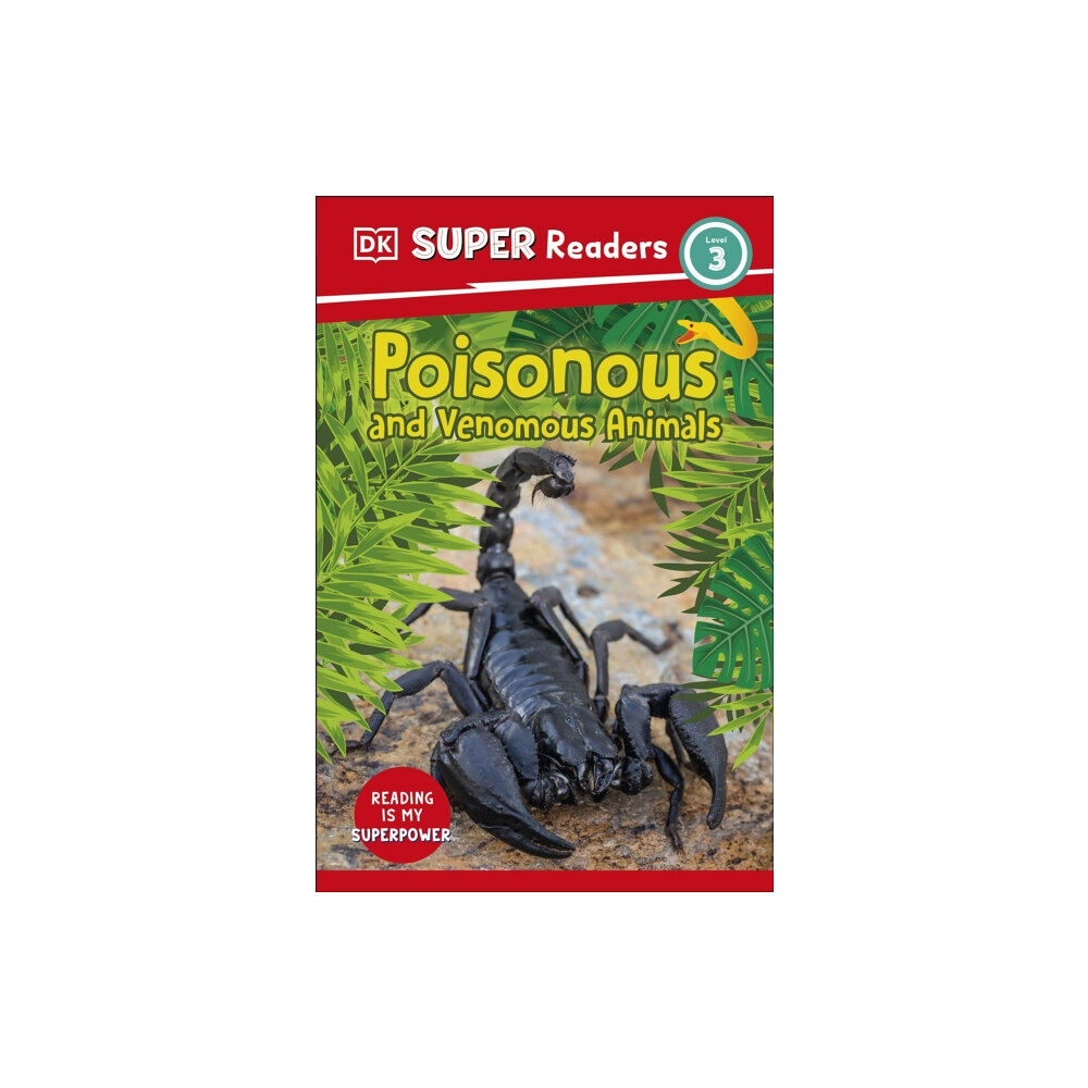 Dorling Kindersley Ltd DK Super Readers Level 3 Poisonous and Venomous Animals (häftad, eng)