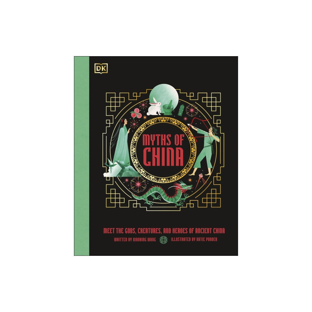 Dorling Kindersley Ltd Myths of China (inbunden, eng)