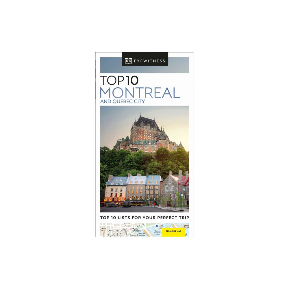 Dorling Kindersley Ltd DK Eyewitness Top 10 Montreal and Quebec City (häftad, eng)