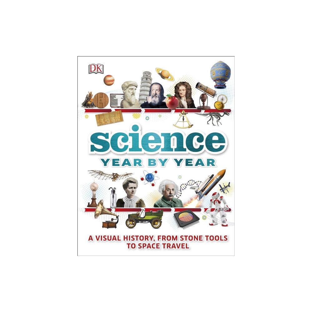 Dorling Kindersley Ltd Science Year by Year (inbunden, eng)