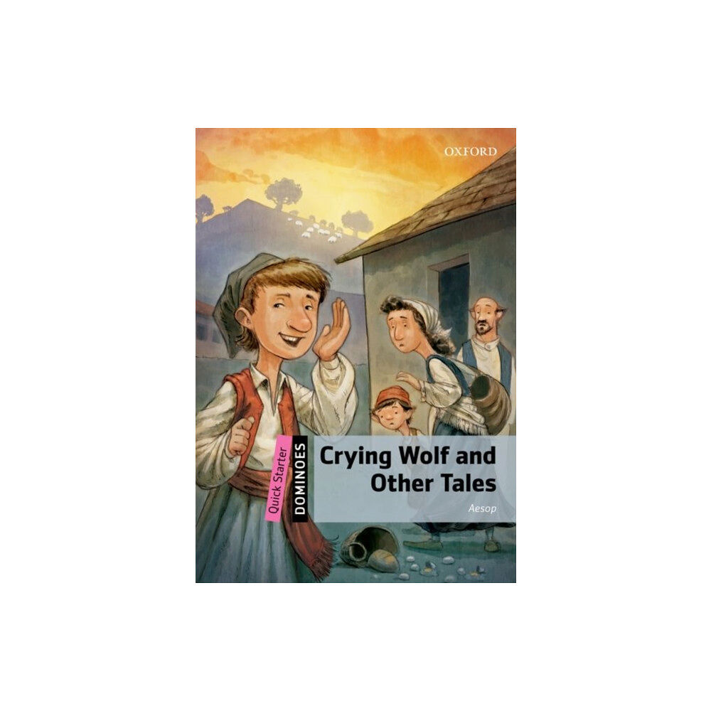 Oxford University Press Dominoes: Quick Starter: Crying Wolf and Other Tales (häftad, eng)