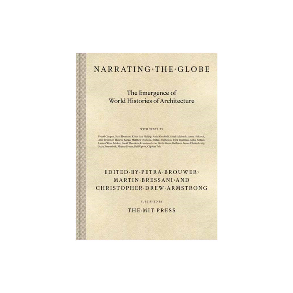 Mit press ltd Narrating the Globe (inbunden, eng)