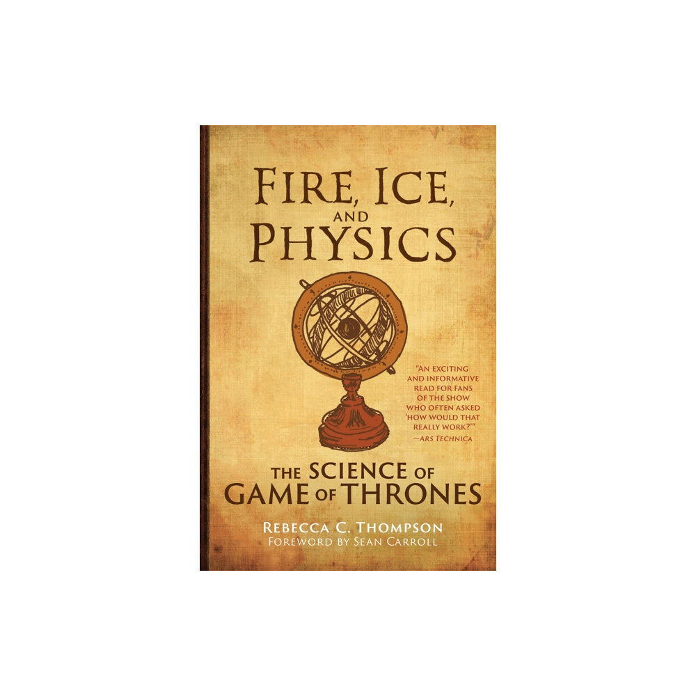 Mit press ltd Fire, Ice, and Physics (häftad, eng)