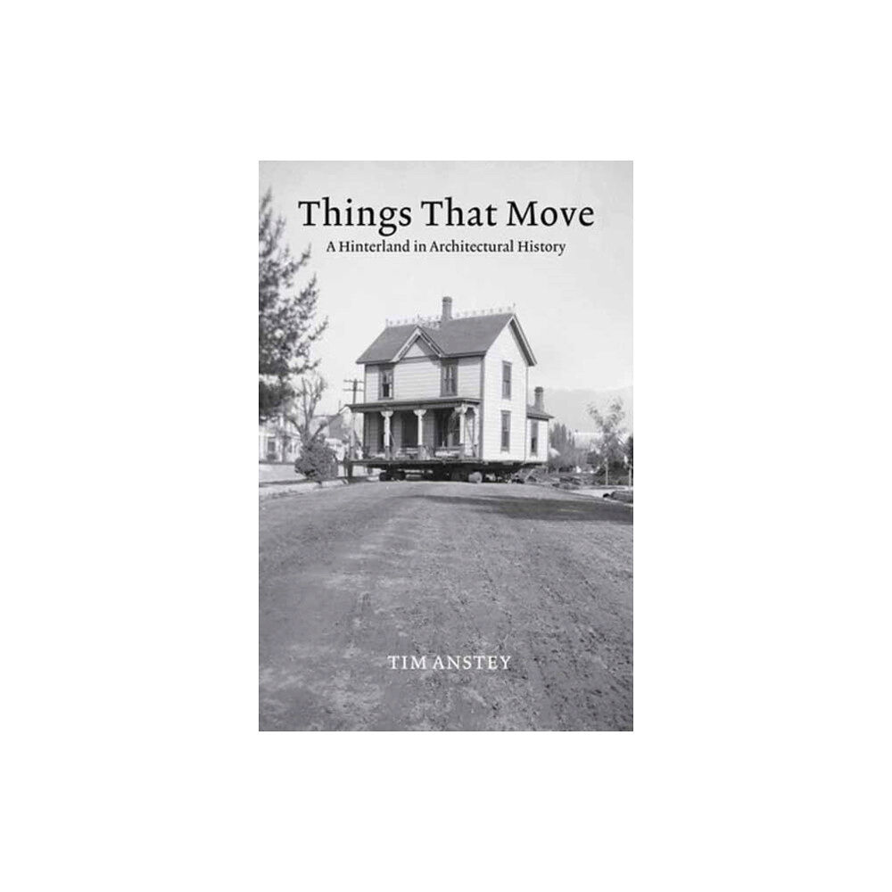 Mit press ltd Things That Move (häftad, eng)