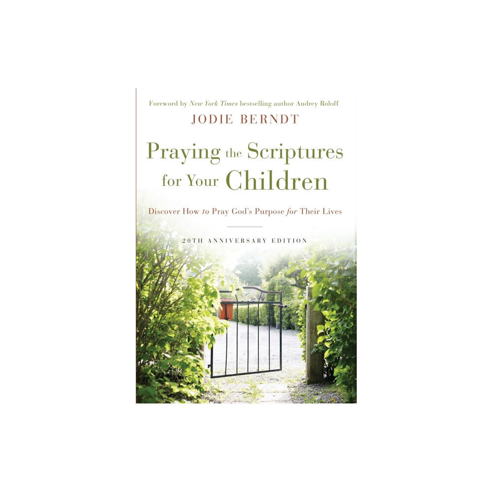 Zondervan Praying the Scriptures for Your Children 20th Anniversary Edition (häftad, eng)