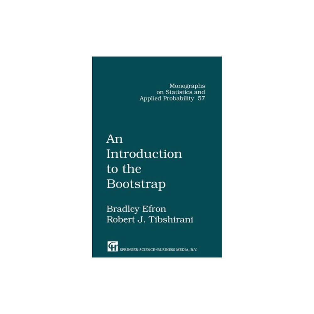 Taylor & francis ltd An Introduction to the Bootstrap (inbunden, eng)