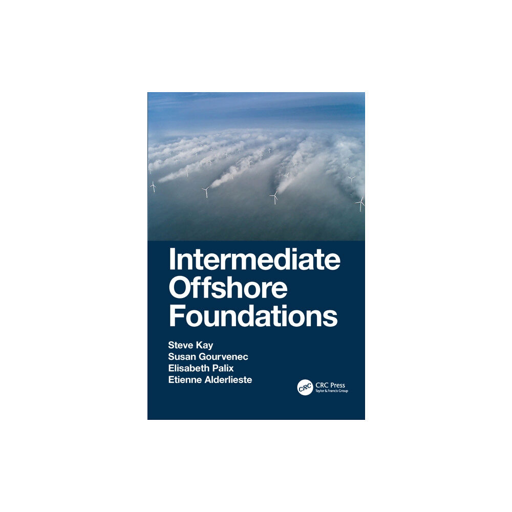 Taylor & francis ltd Intermediate Offshore Foundations (häftad, eng)