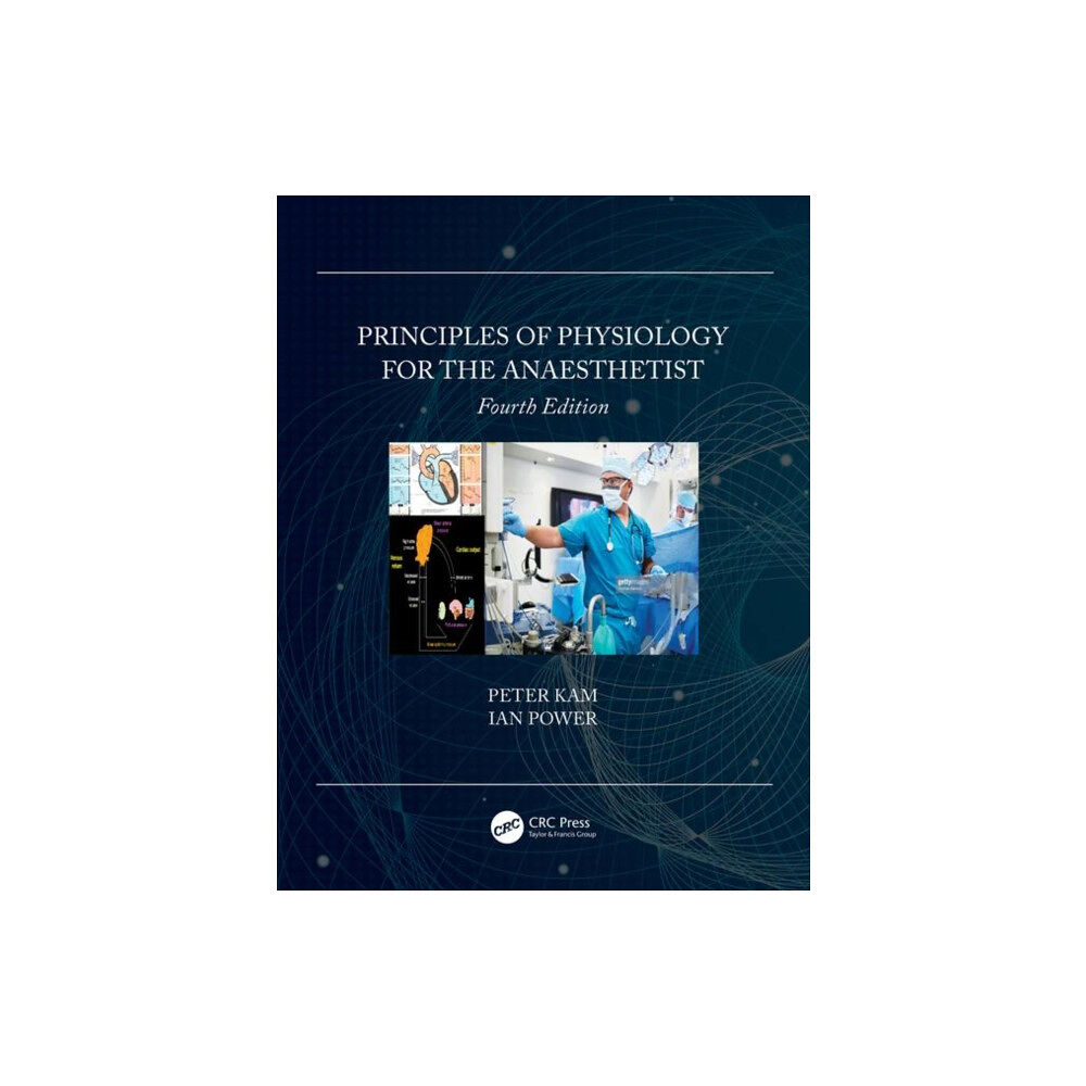 Taylor & francis ltd Principles of Physiology for the Anaesthetist (häftad, eng)