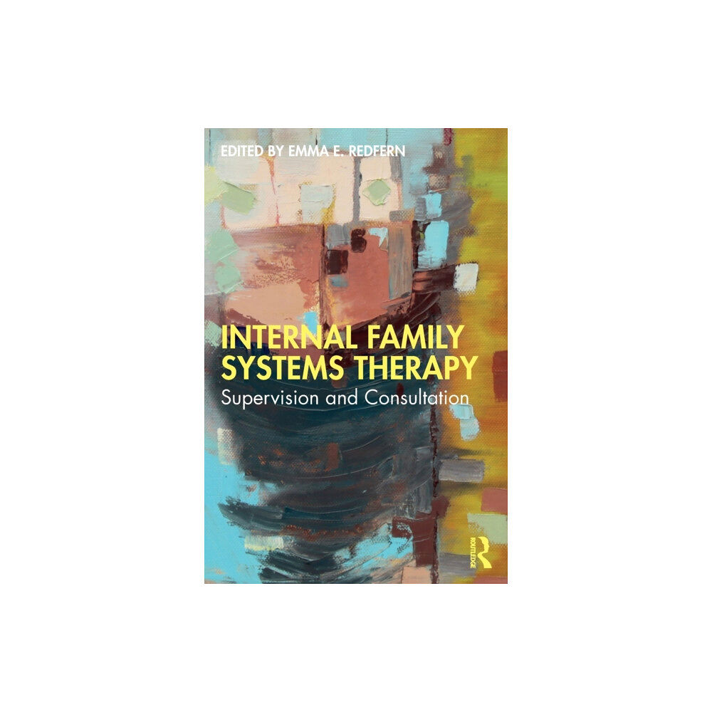 Taylor & francis ltd Internal Family Systems Therapy (häftad, eng)