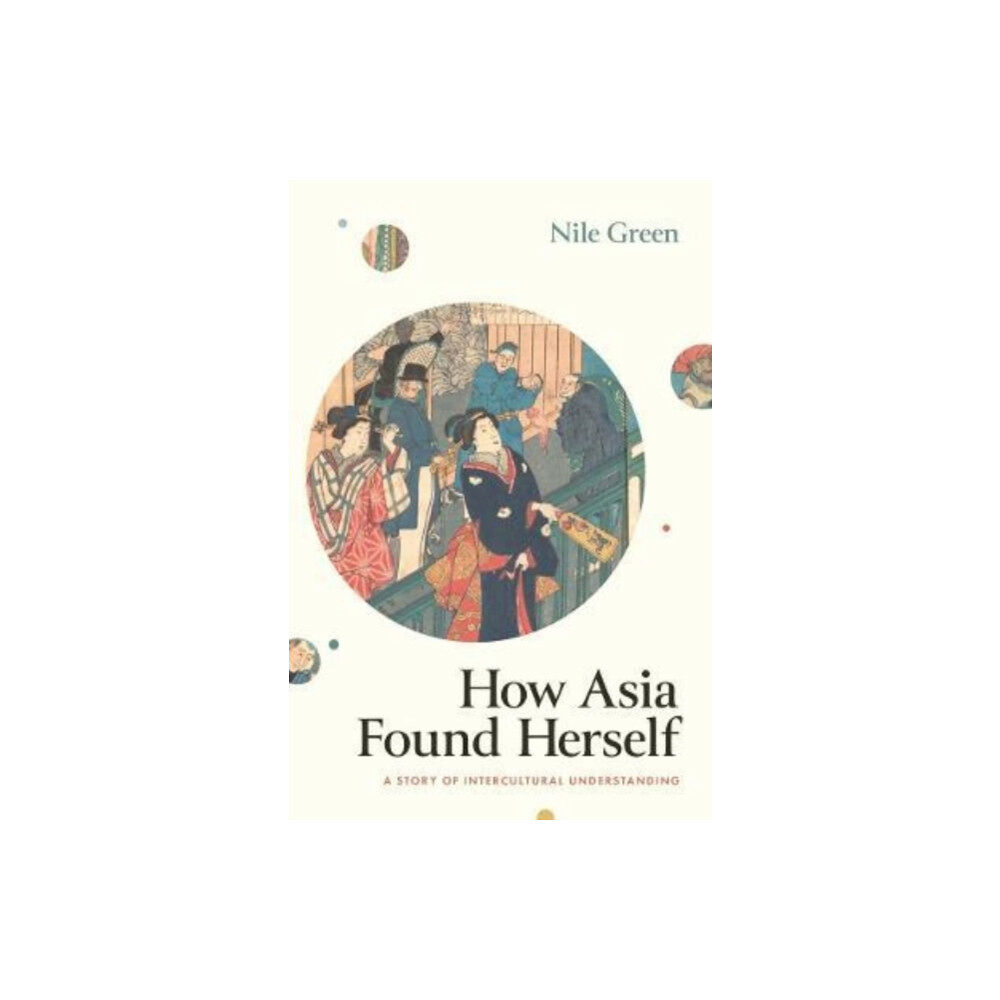 Yale university press How Asia Found Herself (inbunden, eng)