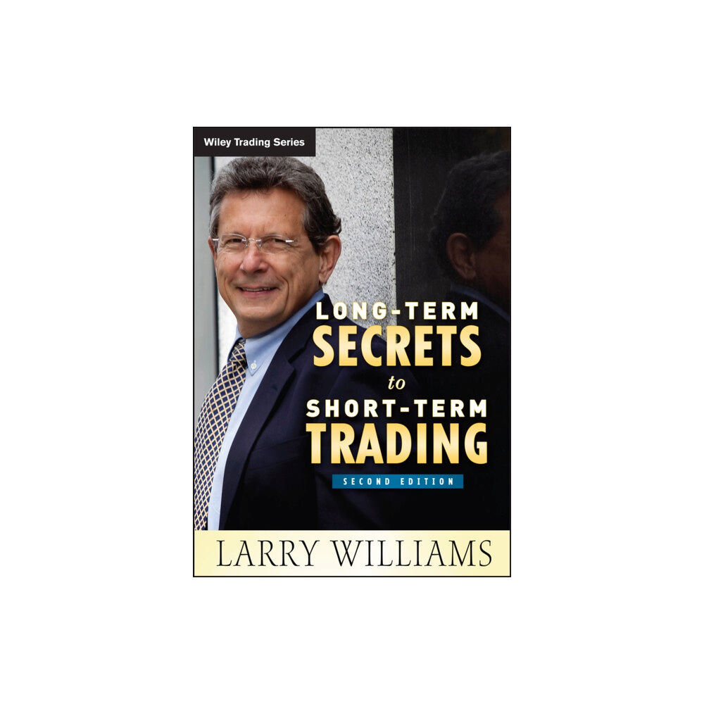 John Wiley & Sons Inc Long-Term Secrets to Short-Term Trading (inbunden, eng)