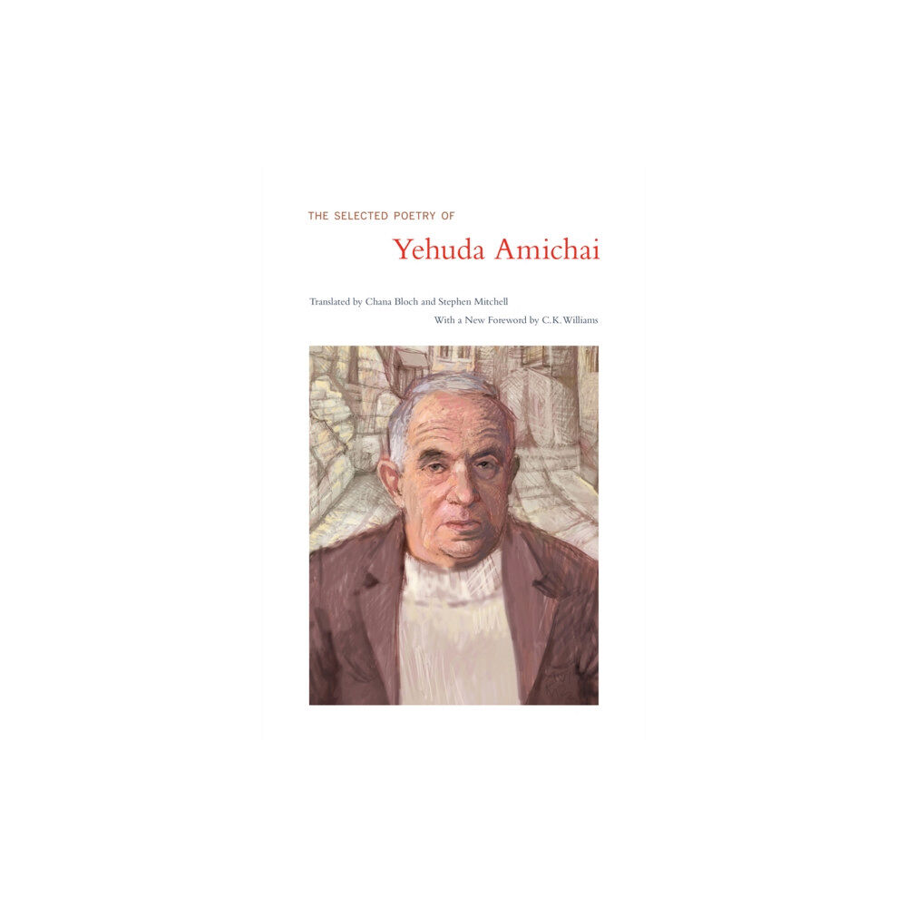 University of california press The Selected Poetry Of Yehuda Amichai (häftad, eng)