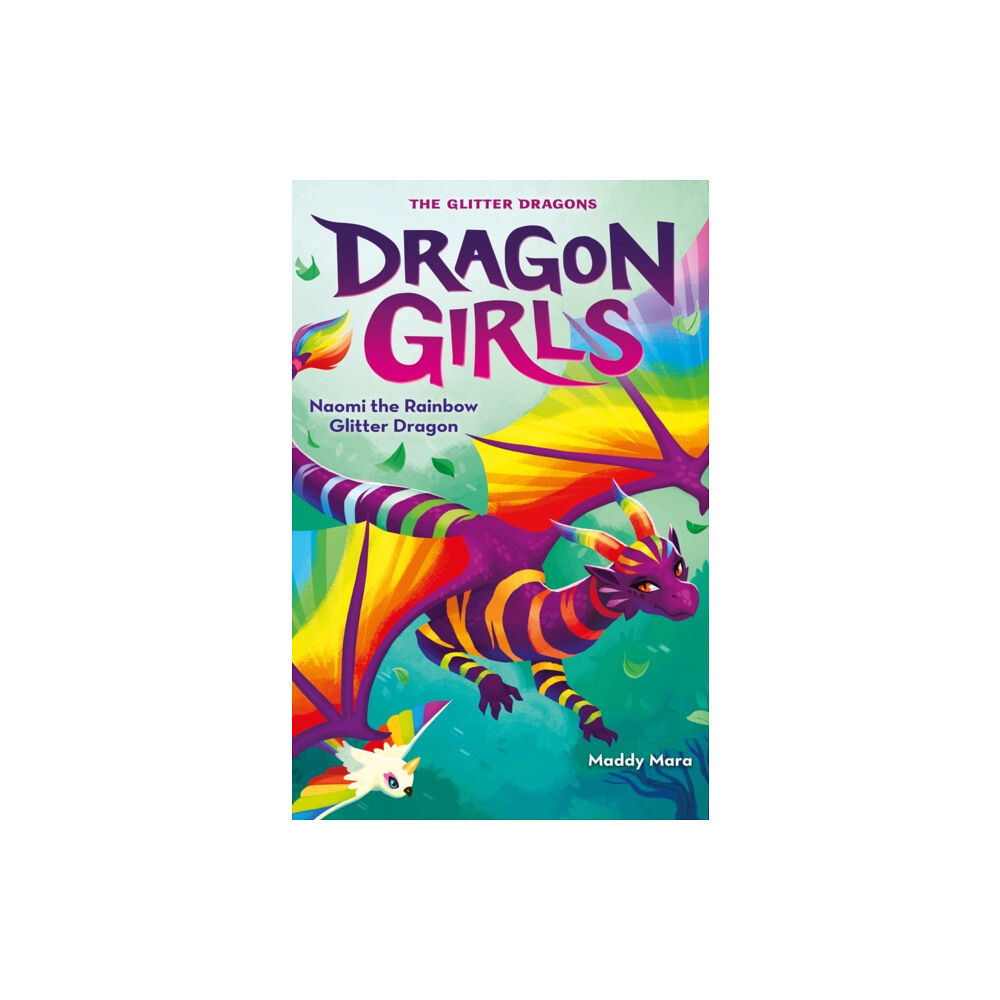 Scholastic Naomi the Rainbow Glitter Dragon (häftad, eng)