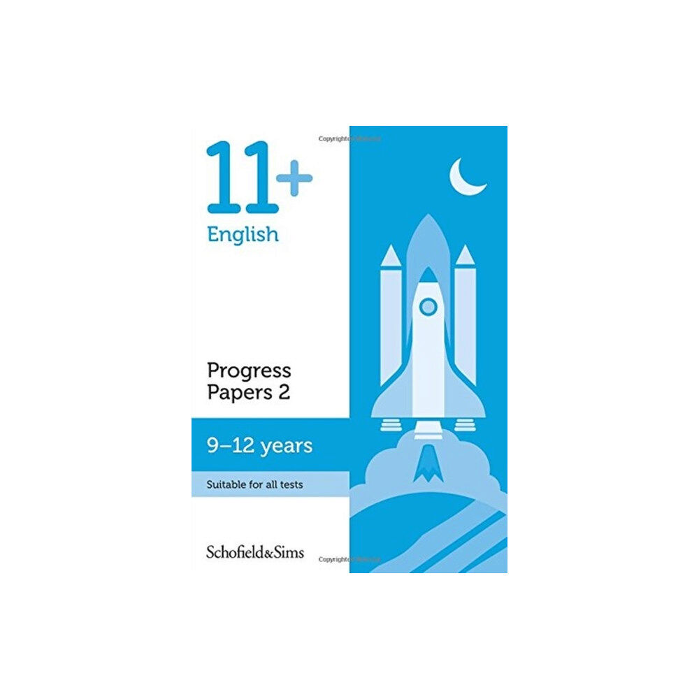 Schofield & Sims Ltd 11+ English Progress Papers Book 2: KS2, Ages 9-12 (häftad, eng)