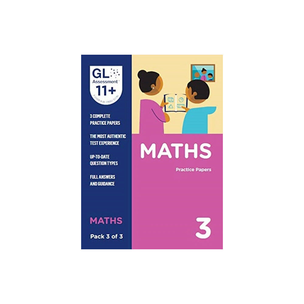 GL Assessment 11+ Practice Papers Maths Pack 3 (Multiple Choice) (häftad, eng)
