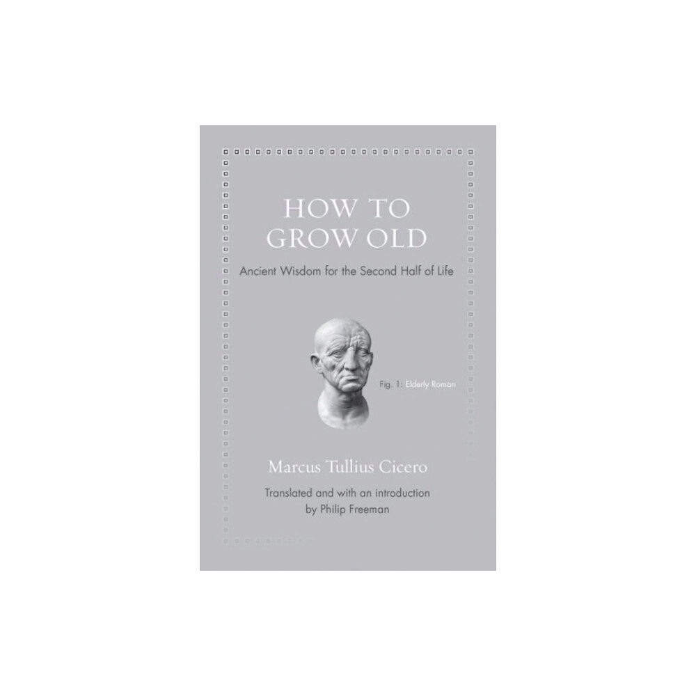 Princeton University Press How to Grow Old (inbunden, eng)