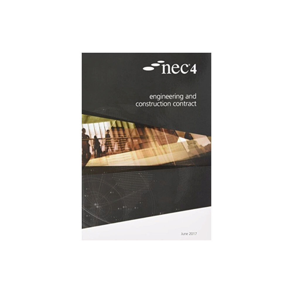 ICE Publishing NEC4: Engineering and Construction Contract (häftad, eng)