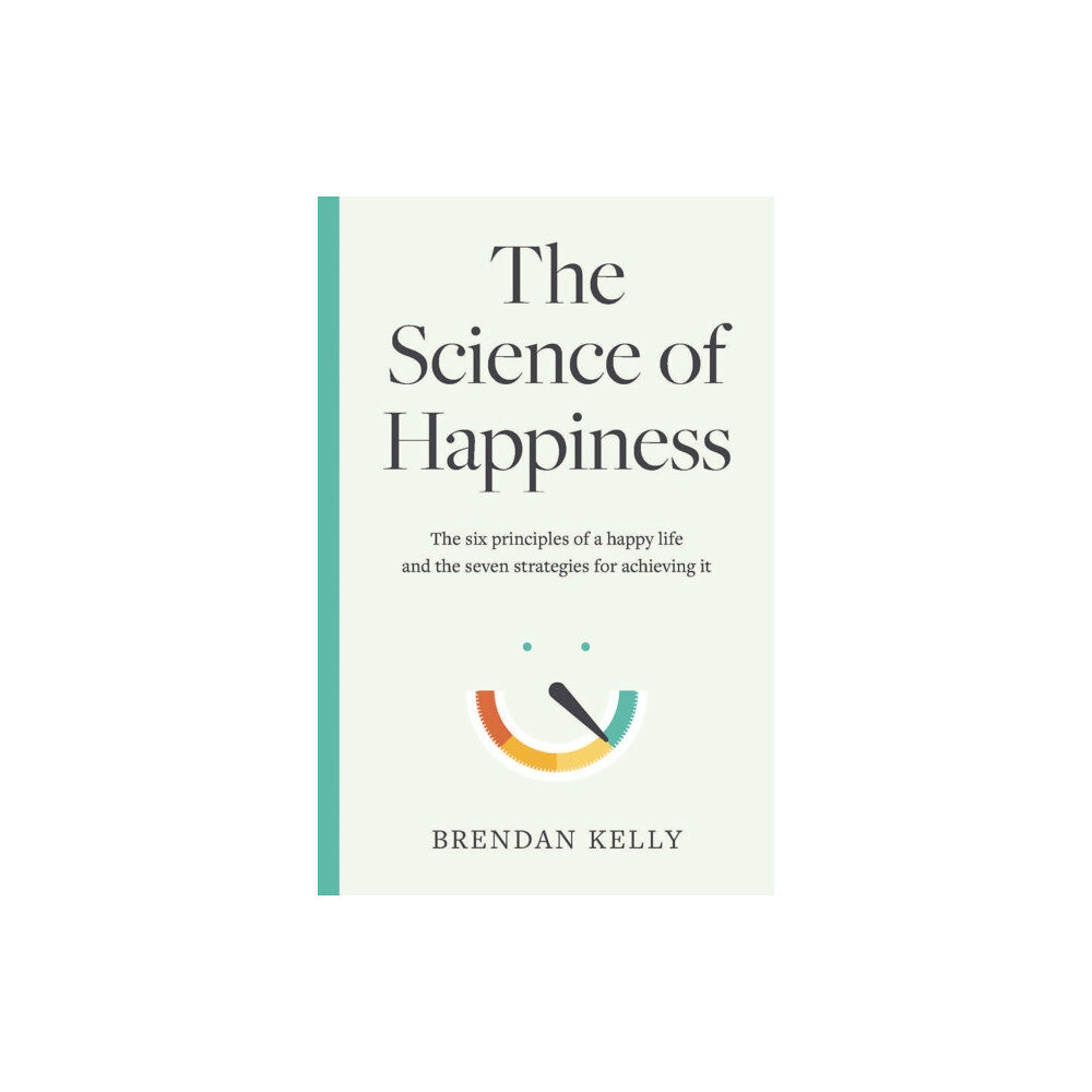 Gill The Science of Happiness (inbunden, eng)