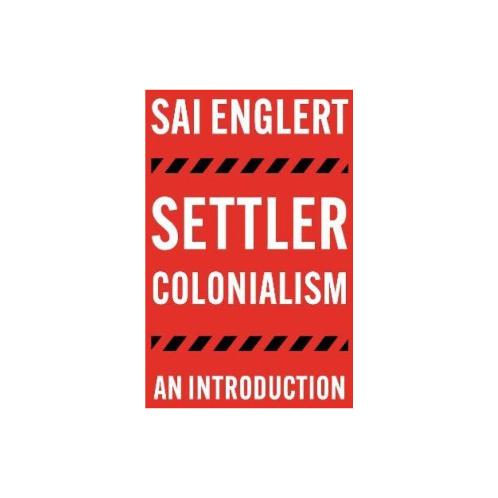 Pluto Press Settler Colonialism (häftad, eng)