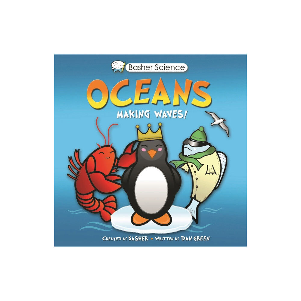 Pan Macmillan Basher Science: Oceans (häftad, eng)