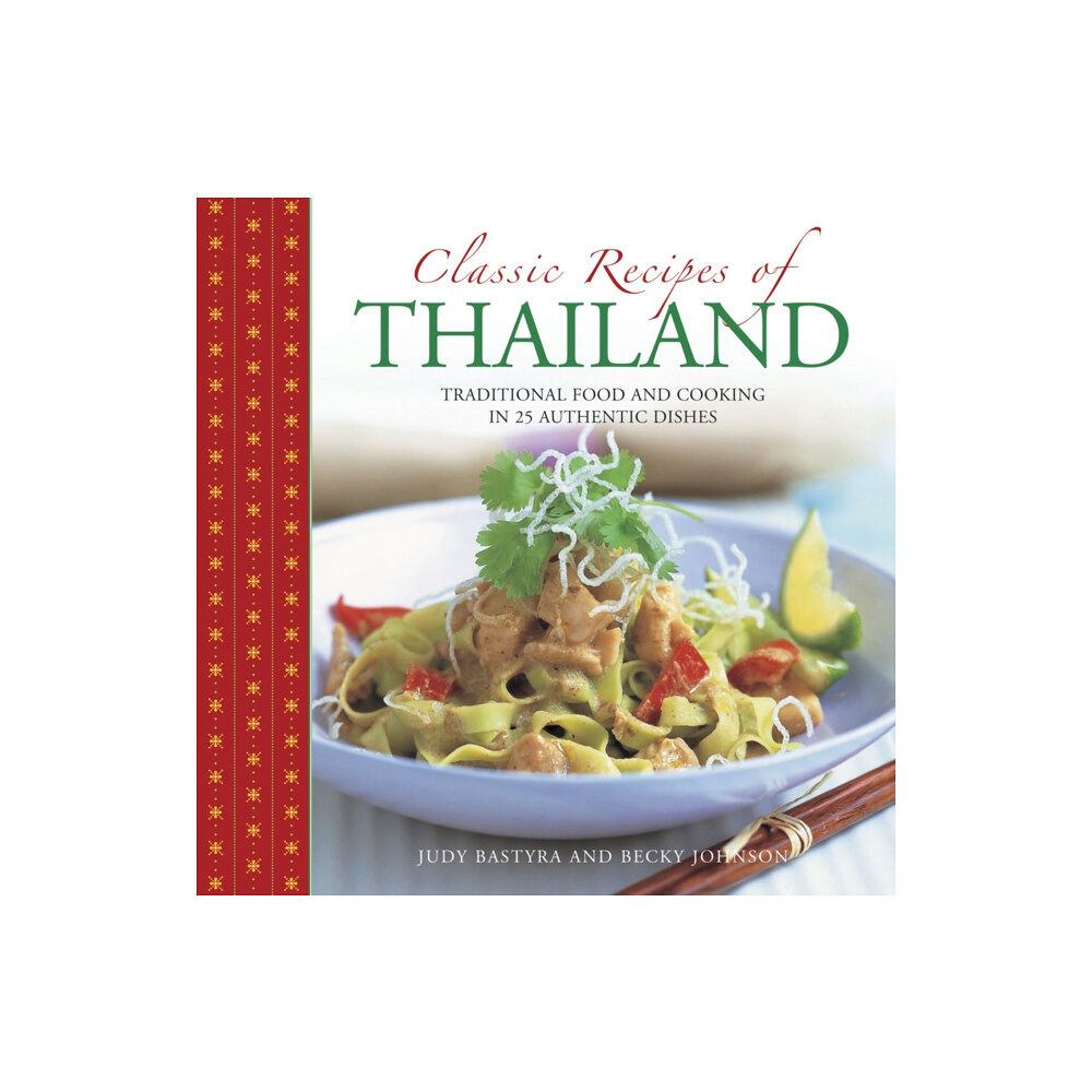 Anness publishing Classic Recipes of Thailand (inbunden, eng)