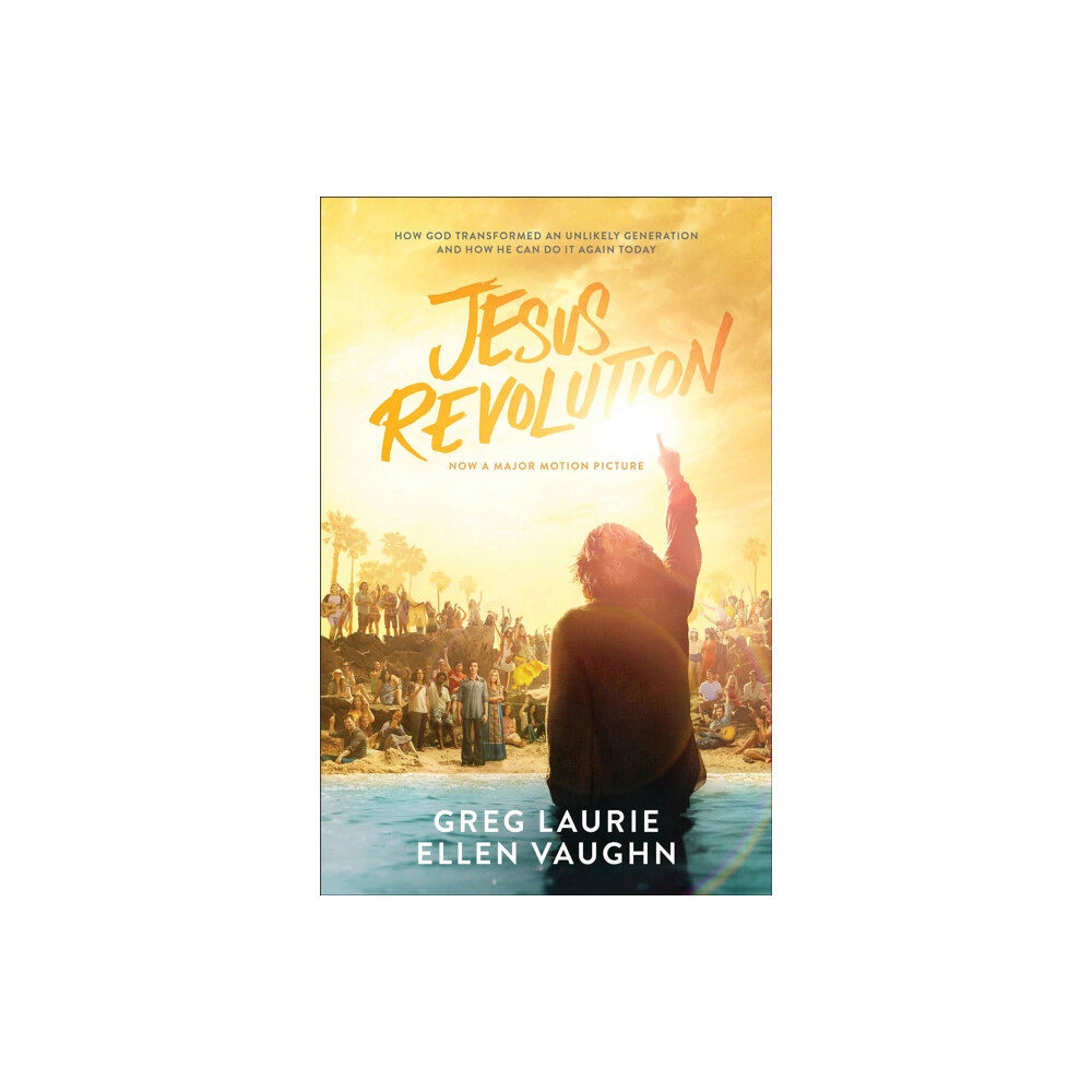 Baker publishing group Jesus Revolution – How God Transformed an Unlikely Generation and How He Can Do It Again Today (häftad, eng)