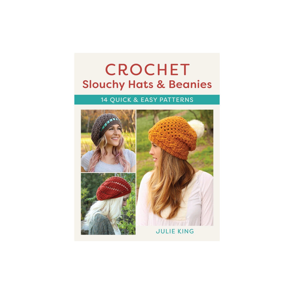 Stackpole Books Crochet Slouchy Hats and Beanies (häftad, eng)