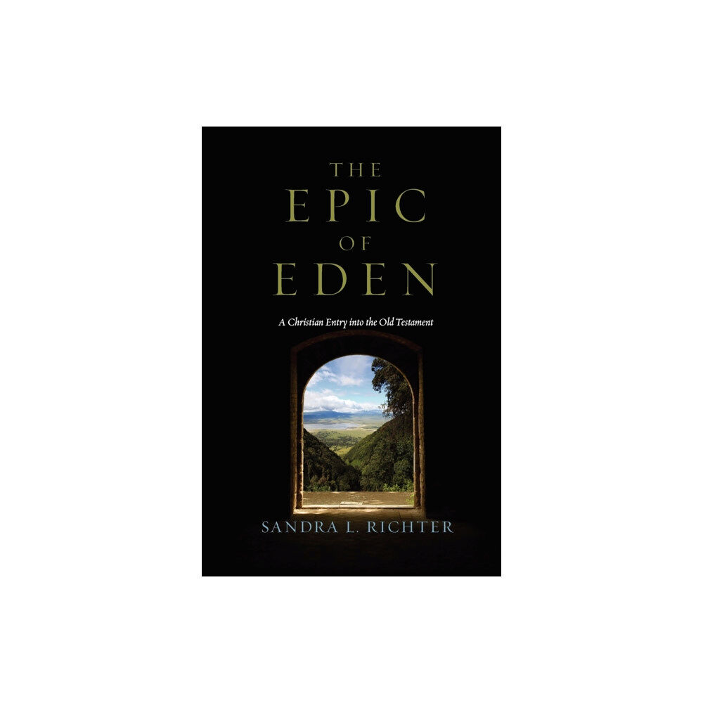 Intervarsity press The Epic of Eden (häftad, eng)