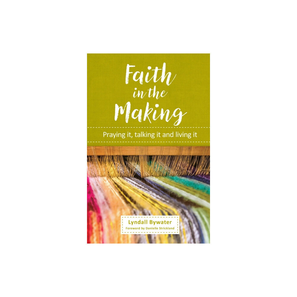 Brf (the bible reading fellowship) Faith in the Making (häftad, eng)