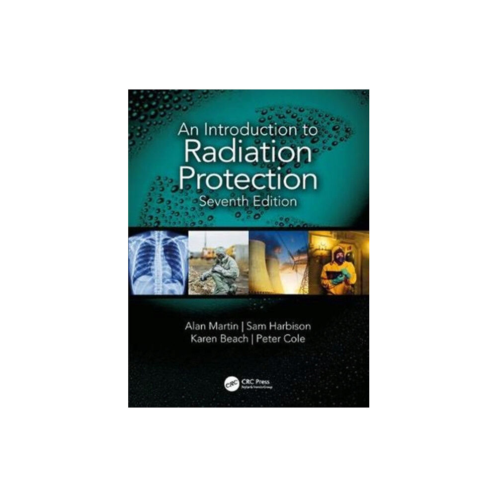 Taylor & francis ltd An Introduction to Radiation Protection (häftad, eng)