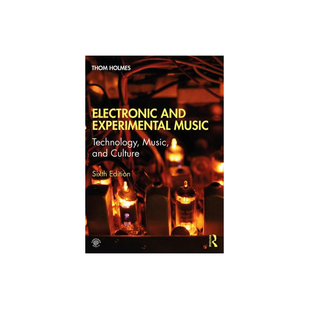 Taylor & francis ltd Electronic and Experimental Music (häftad, eng)