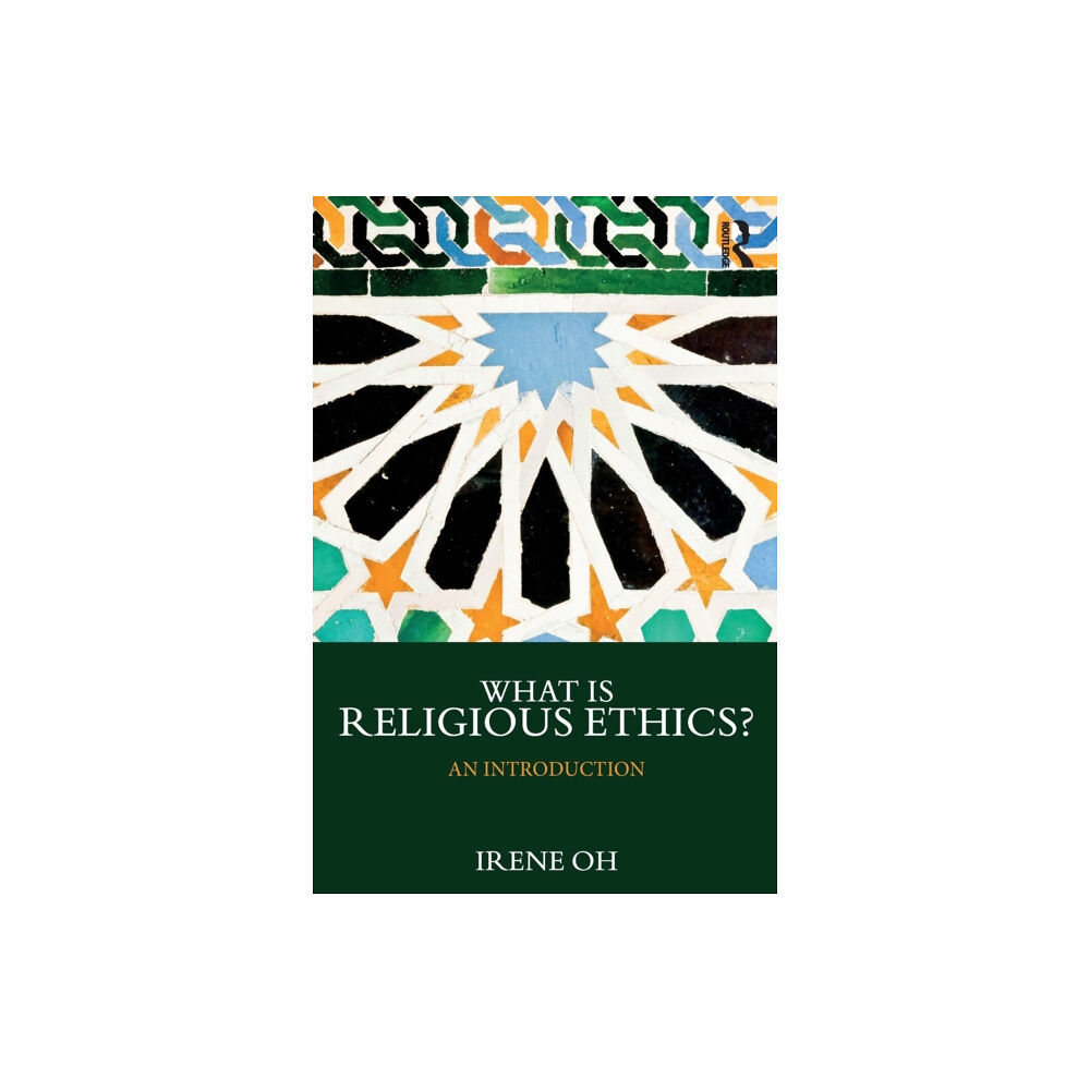 Taylor & francis ltd What is Religious Ethics? (häftad, eng)