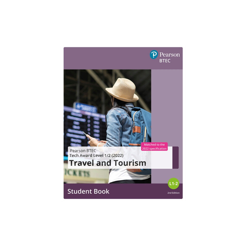 Pearson Education Limited BTEC Tech Award 2022 Travel and Tourism  Student Book (häftad, eng)