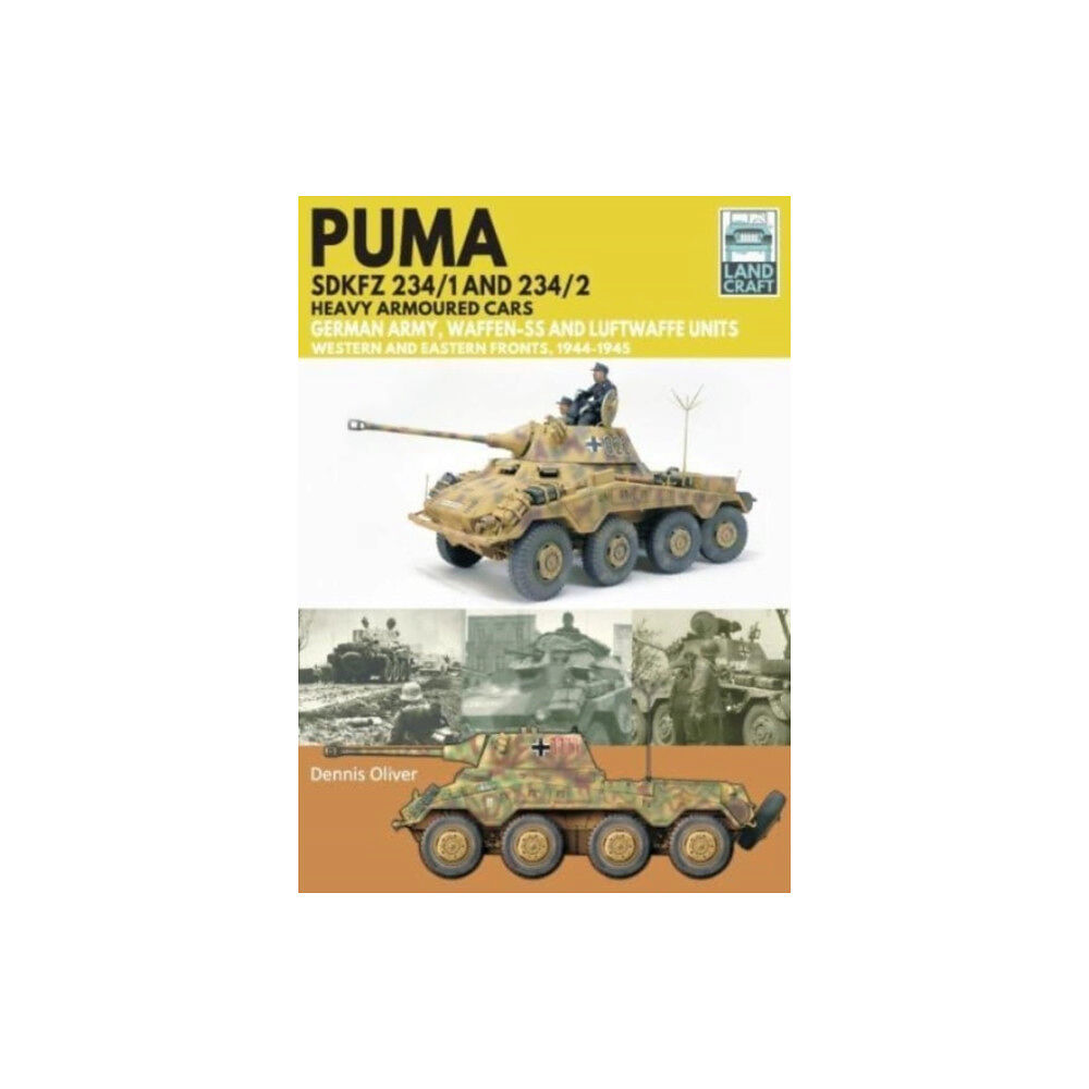 Pen & Sword Books Ltd Puma Sdkfz 234/1 and Sdkfz 234/2 Heavy Armoured Cars (häftad, eng)