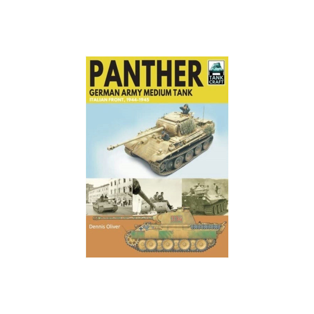 Pen & Sword Books Ltd Panther German Army Medium Tank (häftad, eng)