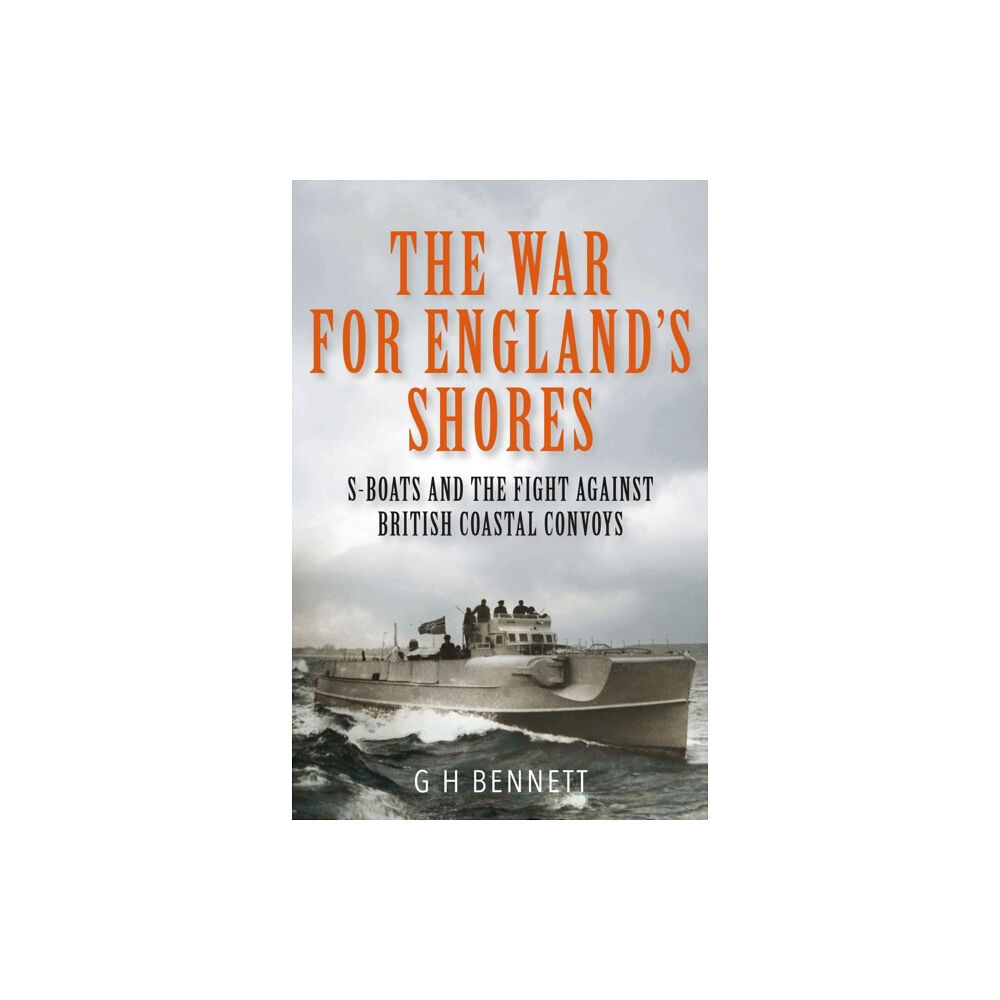 Pen & Sword Books Ltd The War for England's Shores (inbunden, eng)