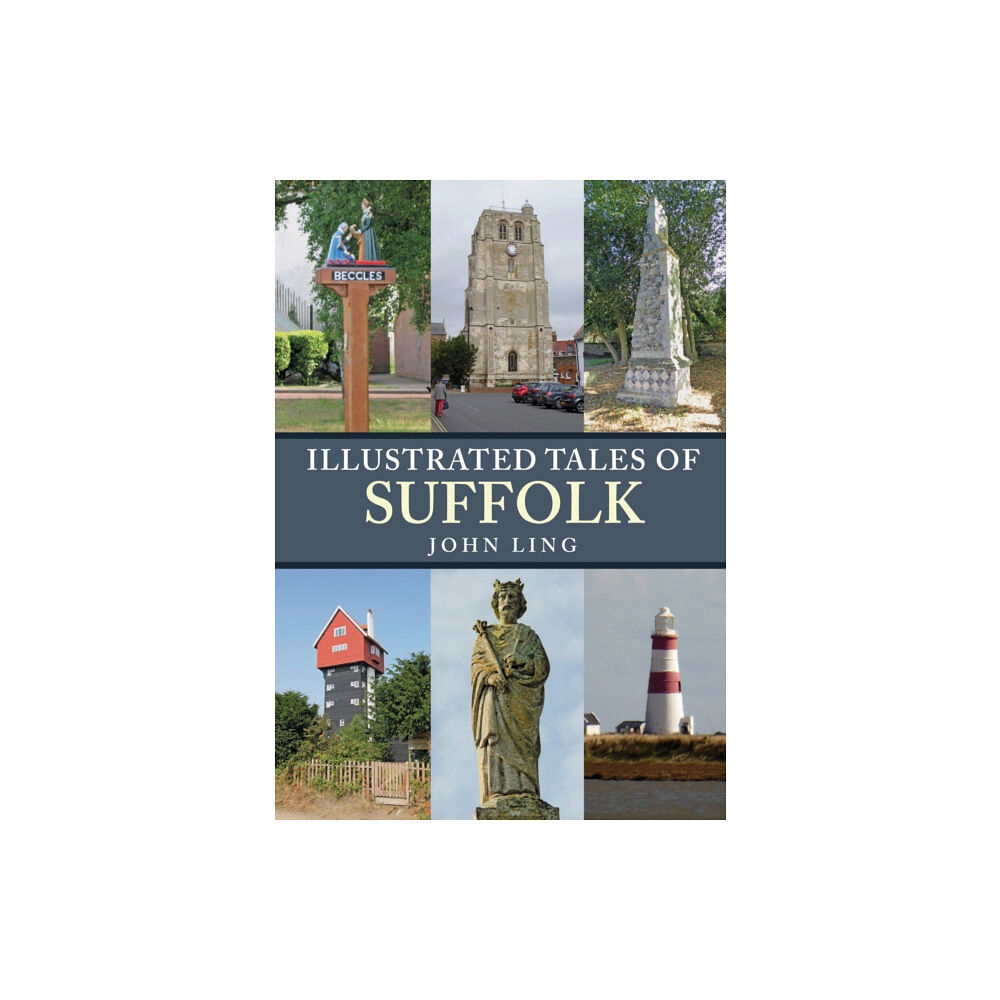 Amberley Publishing Illustrated Tales of Suffolk (häftad, eng)