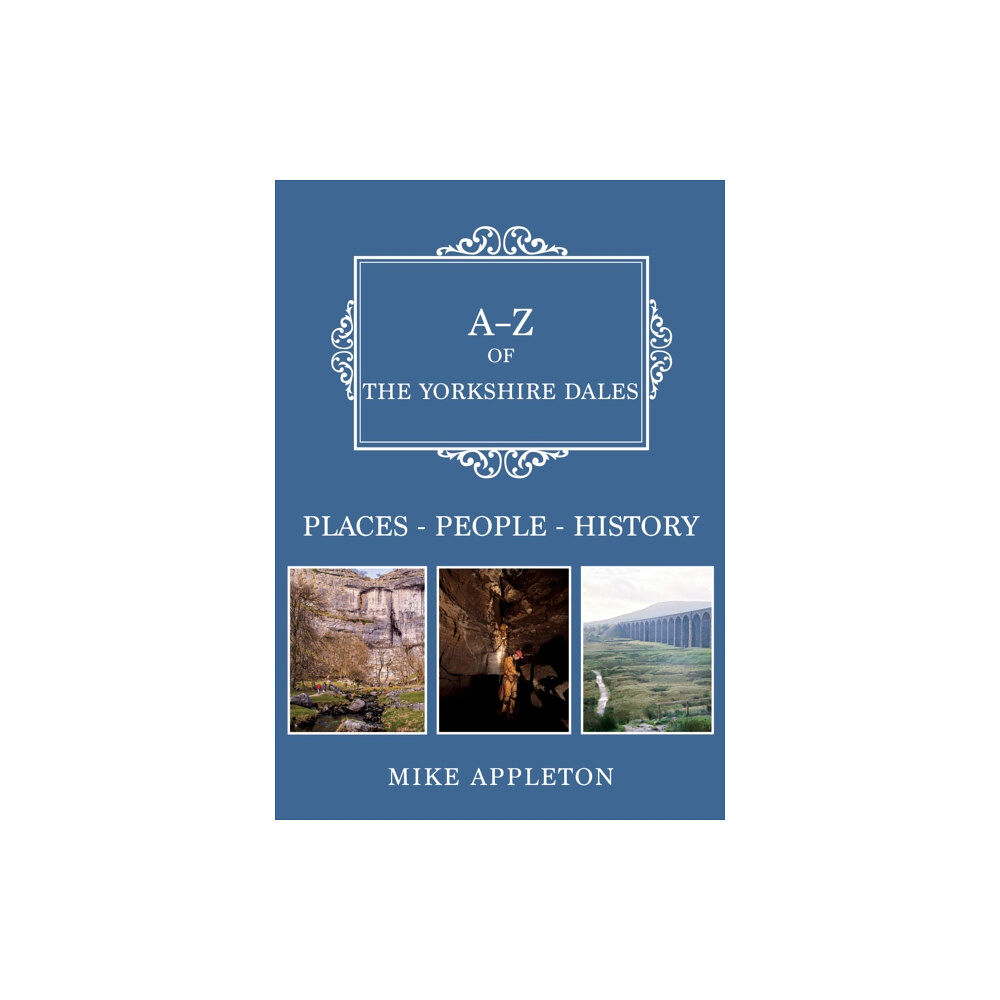 Amberley Publishing A-Z of the Yorkshire Dales (häftad, eng)