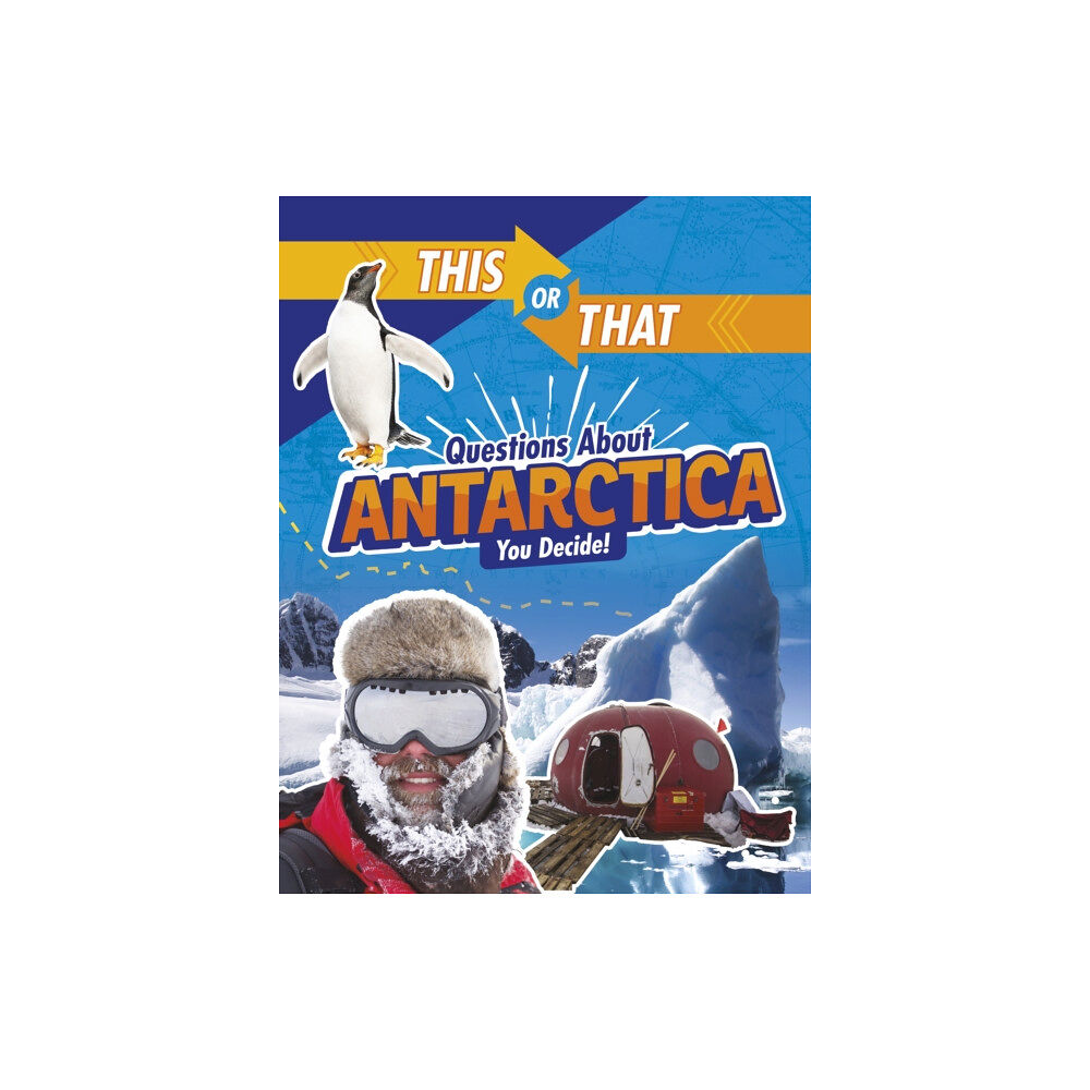 Capstone Global Library Ltd This or That Questions About Antarctica (häftad, eng)