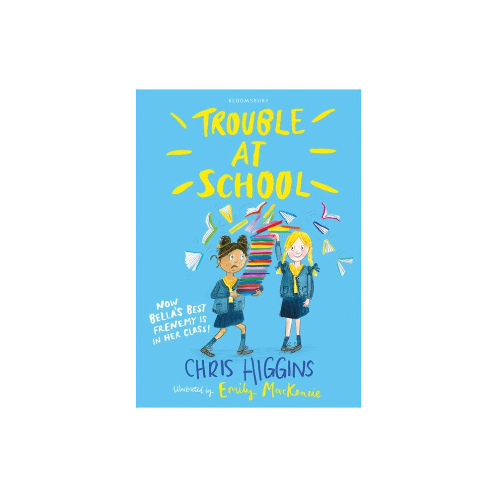 Bloomsbury Publishing PLC Trouble At School (häftad, eng)