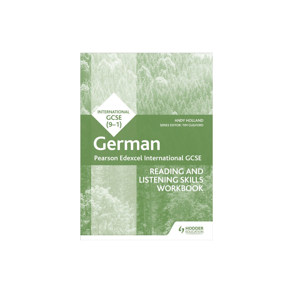 Hodder Education Pearson Edexcel International GCSE German Reading and Listening Skills Workbook (häftad, eng)