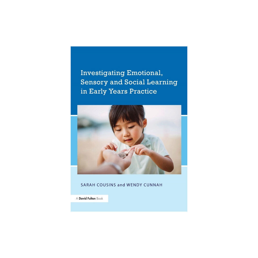 Taylor & francis ltd Investigating Emotional, Sensory and Social Learning in Early Years Practice (häftad, eng)