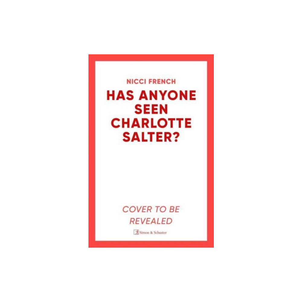 Simon & Schuster Ltd Has Anyone Seen Charlotte Salter? (häftad, eng)