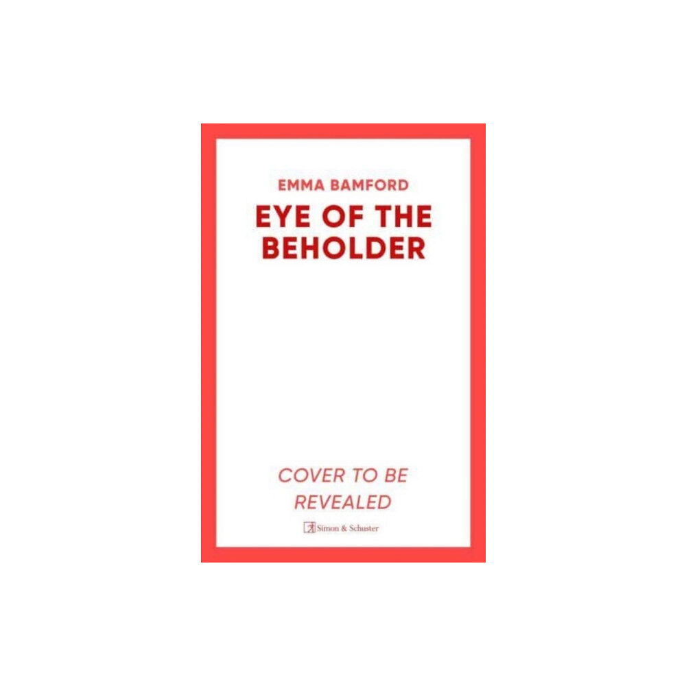 Simon & Schuster Ltd Eye of the Beholder (inbunden, eng)