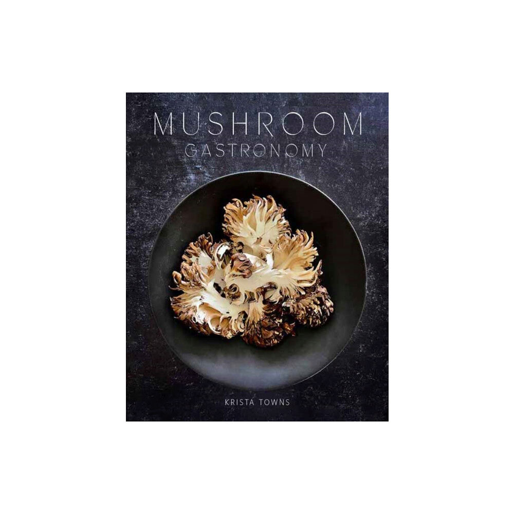 Gibbs M. Smith Inc Mushroom Gastronomy (inbunden, eng)