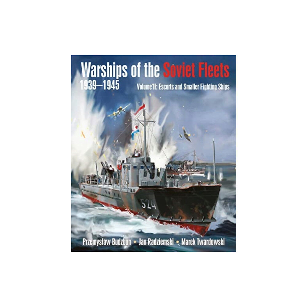 Pen & Sword Books Ltd Warships of the Soviet Fleets, 1939-1945 (inbunden, eng)