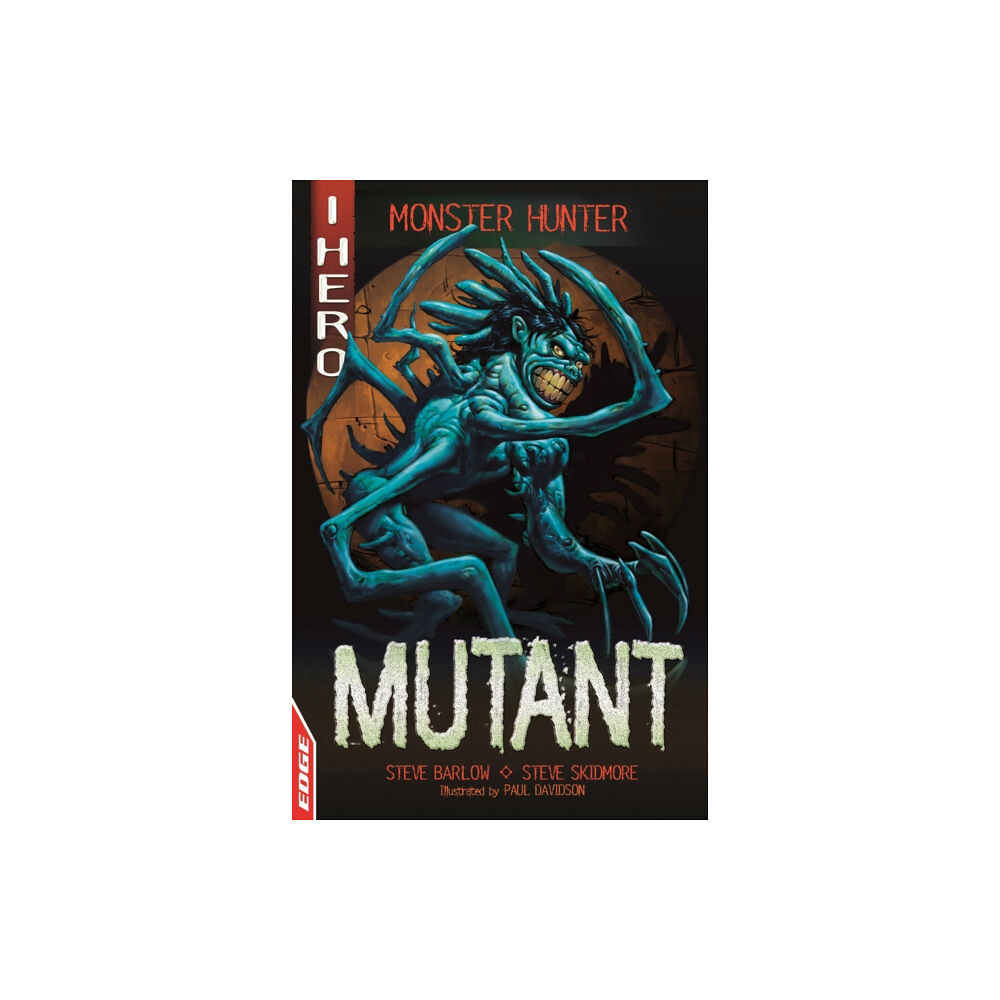 Hachette Children's Group EDGE: I HERO: Monster Hunter: Mutant (häftad, eng)