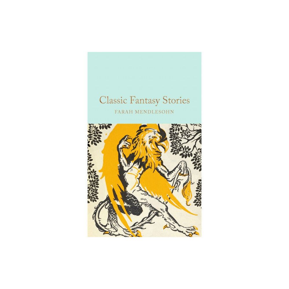 Pan Macmillan Classic Fantasy Stories (inbunden, eng)