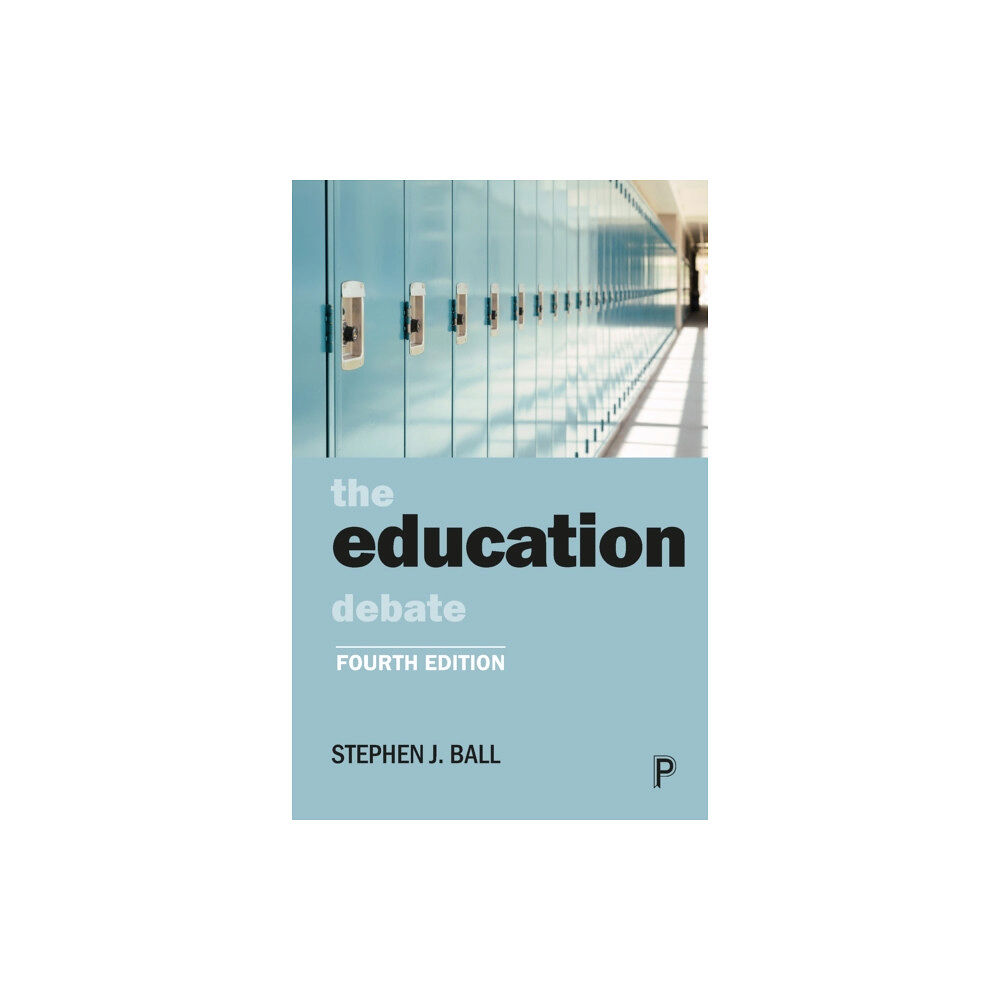 Bristol University Press The Education Debate (häftad, eng)