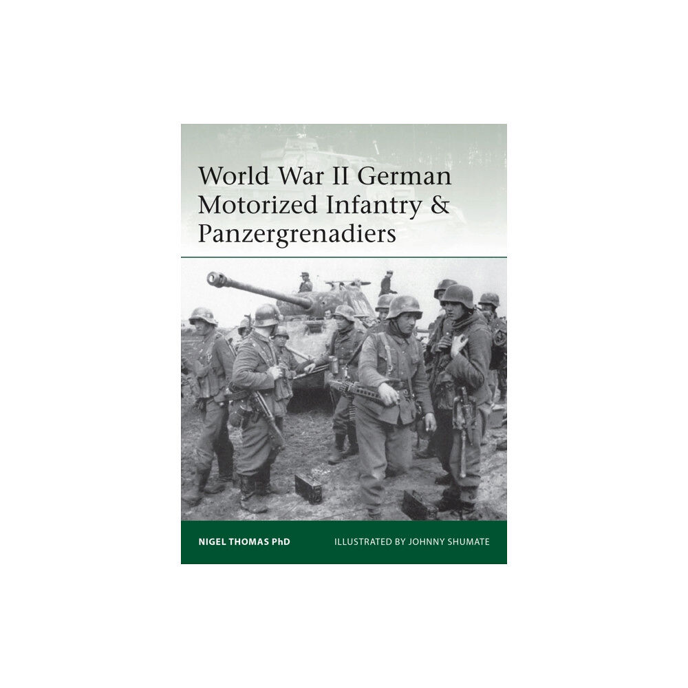 Bloomsbury Publishing PLC World War II German Motorized Infantry & Panzergrenadiers (häftad, eng)